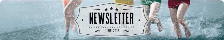 June 2013 Newsletter