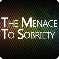 The Menace to Sobriety